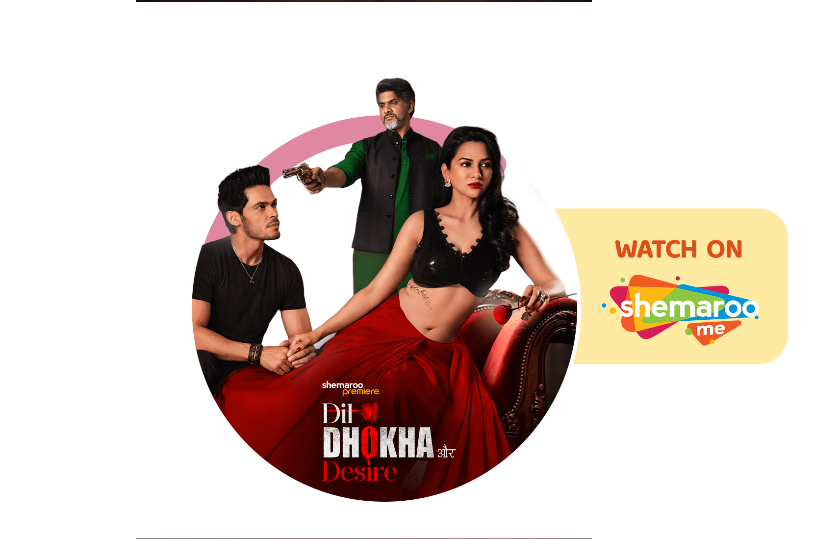 Dil Dhokha Aur Desire